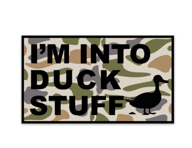 I'm Into Duck Stuff (TM) Decal